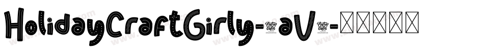 HolidayCraftGirly-4aV6字体转换
