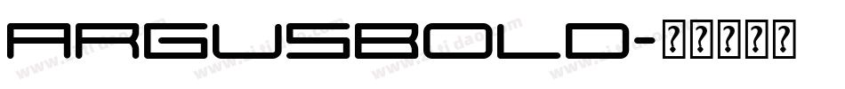 ArgusBold字体转换