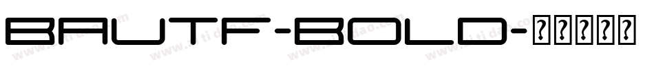 BauTF-Bold字体转换