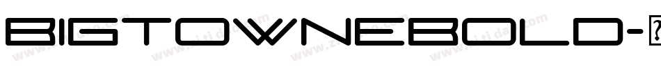 BigtowneBold字体转换