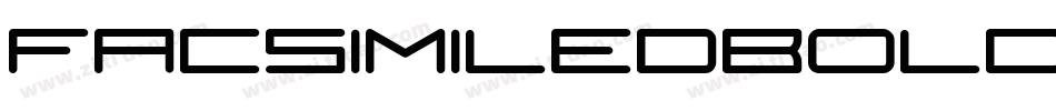 FacsimiledBold字体转换