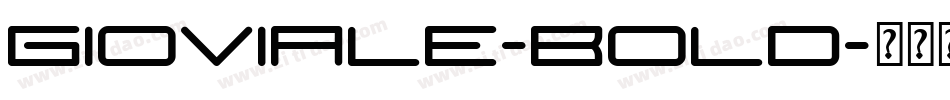 Gioviale-Bold字体转换