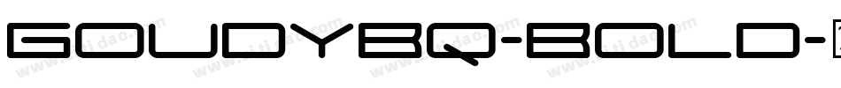 GoudyBQ-Bold字体转换