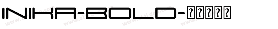 Inika-Bold字体转换