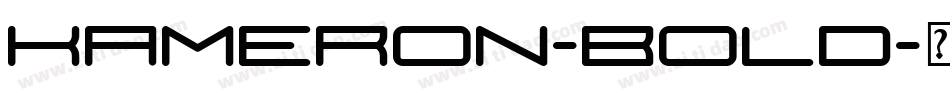 Kameron-Bold字体转换