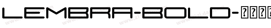Lembra-Bold字体转换