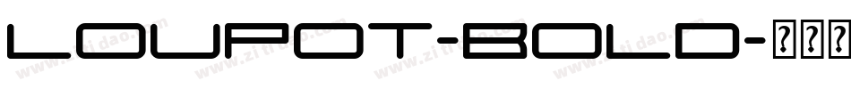Loupot-Bold字体转换