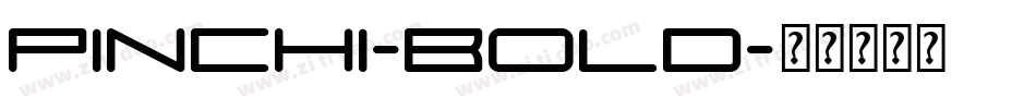 Pinchi-Bold字体转换