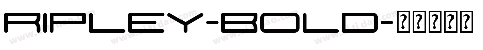Ripley-Bold字体转换