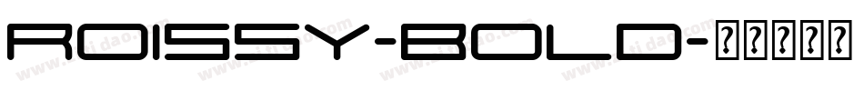 Roissy-Bold字体转换