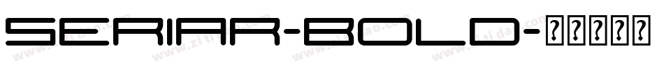 Seriar-Bold字体转换