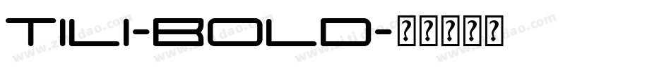 Tili-Bold字体转换