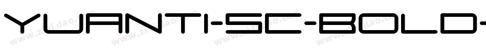 Yuanti-SC-Bold字体转换