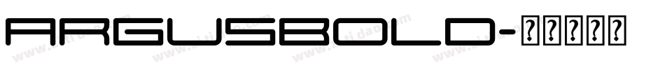 ArgusBold字体转换