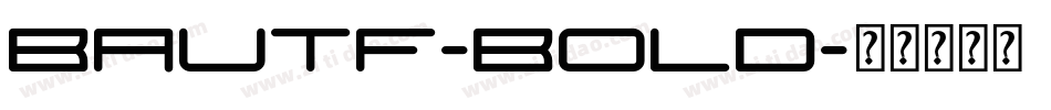 BauTF-Bold字体转换