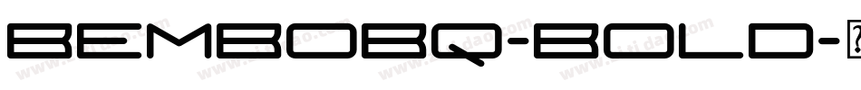 BemboBQ-Bold字体转换