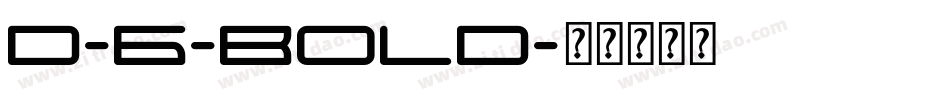 D-6-Bold字体转换