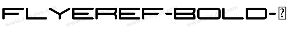FlyerEF-Bold字体转换