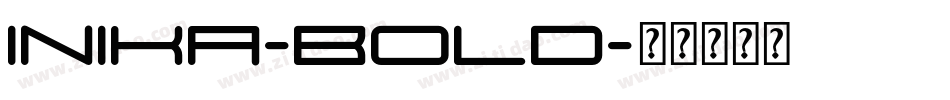 Inika-Bold字体转换