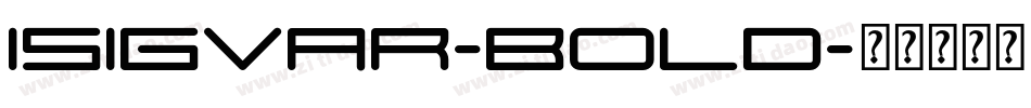 Isigvar-Bold字体转换