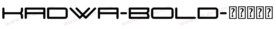 Kadwa-Bold字体转换