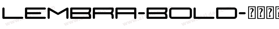 Lembra-Bold字体转换