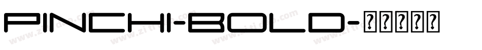 Pinchi-Bold字体转换