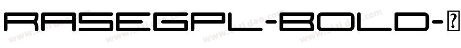 RaseGPL-Bold字体转换