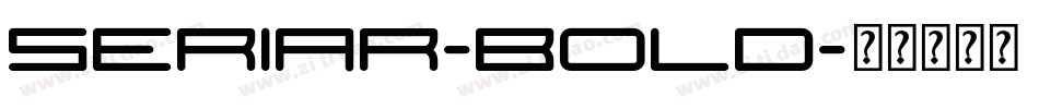 Seriar-Bold字体转换