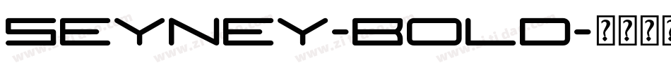 Seyney-Bold字体转换