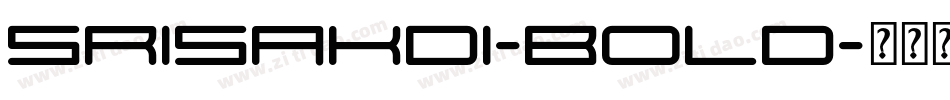 Srisakdi-Bold字体转换