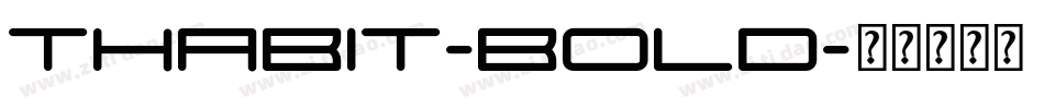 Thabit-Bold字体转换