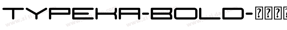 Typeka-Bold字体转换
