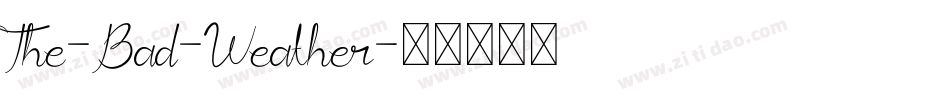 The-Bad-Weather字体转换