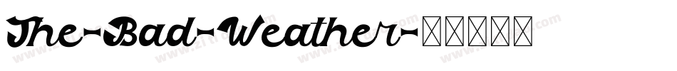 The-Bad-Weather字体转换