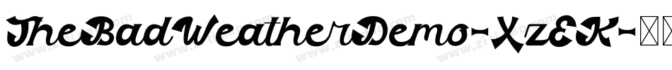 TheBadWeatherDemo-XzEK字体转换