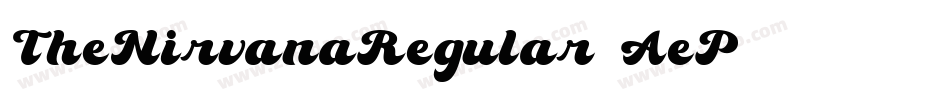 TheNirvanaRegular-AeP6字体转换
