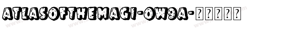 AtlasOfTheMagi-ow9a字体转换