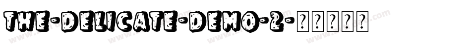 The-Delicate-DEMO-2字体转换