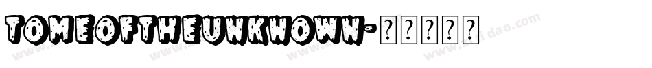 TomeOfTheUnknown字体转换
