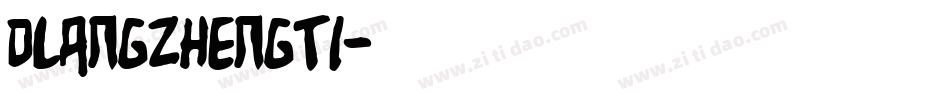 DLANGZHENGTI字体转换