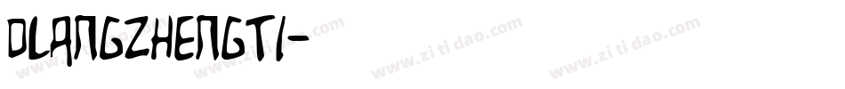 DLANGZHENGTI字体转换