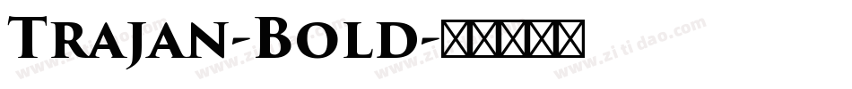 Trajan-Bold字体转换