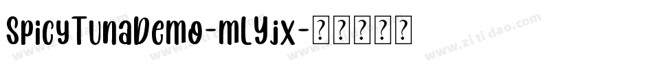 SpicyTunaDemo-mLYjx字体转换