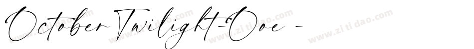 OctoberTwilight-Ooe6字体转换