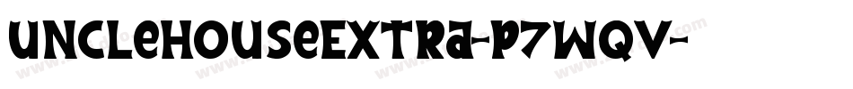 UncleHouseExtra-p7wqv字体转换