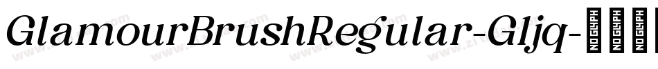 GlamourBrushRegular-G1jq字体转换