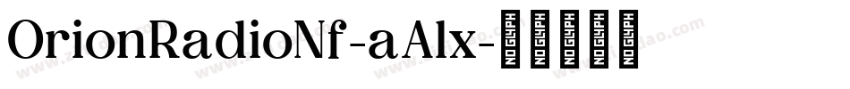 OrionRadioNf-aAlx字体转换