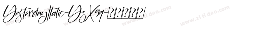 YesterdayItalic-YzX9q字体转换