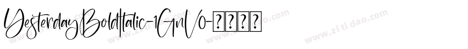 YesterdayBoldItalic-1GnV0字体转换